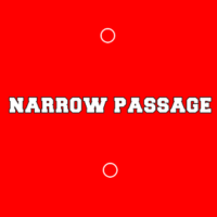 Narrow Passage
